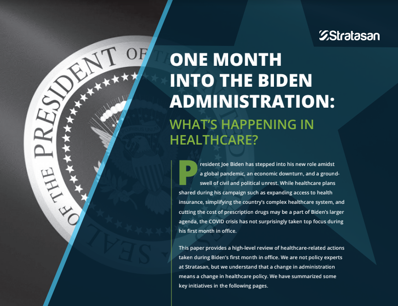 One Month Into The Biden Administration - Stratasan, A Division Of ...